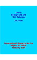 Israel: Background and U.S. Relations: Congressional Research Service Report Rl33476