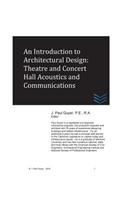 Introduction to Architectural Design: Theatre and Concert Hall Acoustics and Communications