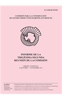 Informe de la Trigésima Segunda Reunión de la Comisión: Hobart, Australia, 23 octubre - 1 noviembre de 2013(32 Informe de la Reunión de la Comisión)