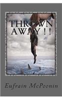 Thrown Away