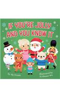 If You're Jolly and You Know It