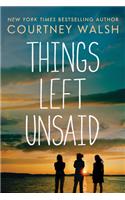 Things Left Unsaid