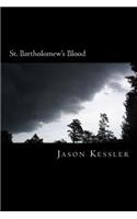 St. Bartholomew's Blood