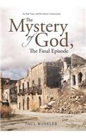 Mystery of God, The Final Episode