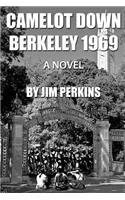 Camelot Down Berkeley 1969