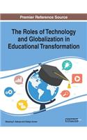 Roles of Technology and Globalization in Educational Transformation