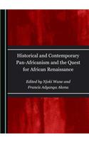 Historical and Contemporary Pan-Africanism and the Quest for African Renaissance