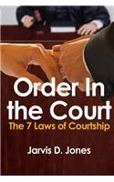 Order in the Court