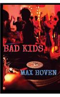 Bad Kids