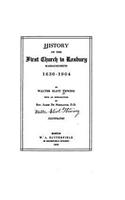 History of the First Church in Roxbury, Massachusetts, 1630-1904