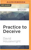 Practice to Deceive