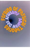 Forging of Physical Theories