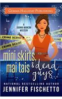 Miniskirts, Mai Tais & Dead Guys