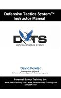 Defensive Tactics System: Instructor Manual