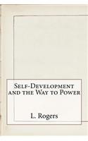 Self-Development and the Way to Power