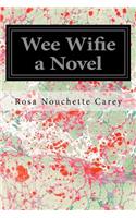 Wee Wifie a Novel