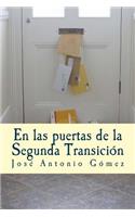 En las puertas de la Segunda Transición