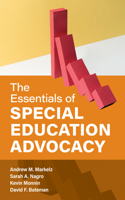 The Essentials of Special Education Advocacy