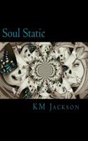 Soul Static: Soul Static