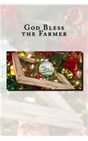 God Bless the Farmer