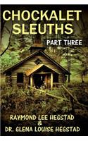 Chockalet Sleuths #3