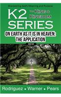K2 Series, On Earth As It Is In Heaven