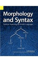 Morphology and Syntax: Tools for Analyzing the World's Languages(English)