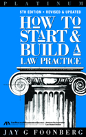 How to Start and Build a Law Practice, Fifth Edition