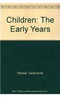 Children: The Early Years