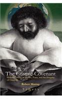 The Cosmic Covenant