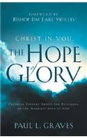 Christ In You, The Hope Of Glory