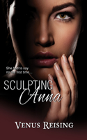 Sculpting Anna