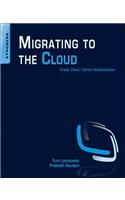 Migrating to the Cloud