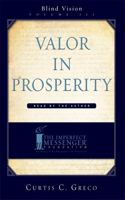 Valor In Prosperity