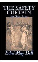 The Safety Curtain and Other Stories by Ethel May Dell, Fiction, Action & Adventure, War & Military