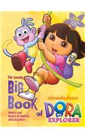 The Annual Big Book of Nickelodeon Dora the Explorer [With Poster]