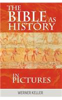 The Bible as History in Pictures