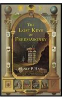The Lost Keys of Freemasonry: The Legend of Hiram Abiff(English)