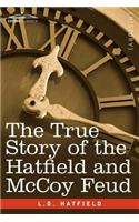 True Story of the Hatfield and McCoy Feud