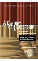 A Century of Leadership