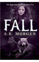 Fall (the Ragnarok Prophesies, Book Two)