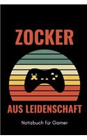 Zocker Aus Leidenschaft Notizbuch Für Gamer