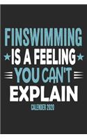 Finswimming Is A Feeling You Can't Explain Calender 2020