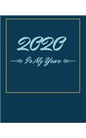 2020 Is My Year
