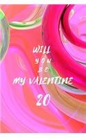 Will You Be My Valentine 20