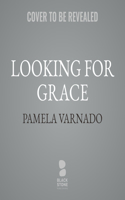 Looking for Grace