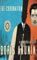 Coronation Lib/E: A Fandorin Mystery