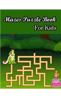 Mazes Puzzle book For Kids