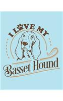 I Love My Basset Hound