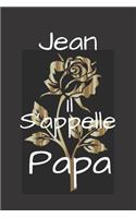 Jean Il s'appelle Papa